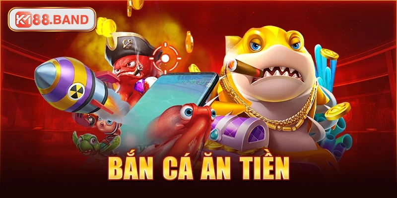 ban-ca-an-tien